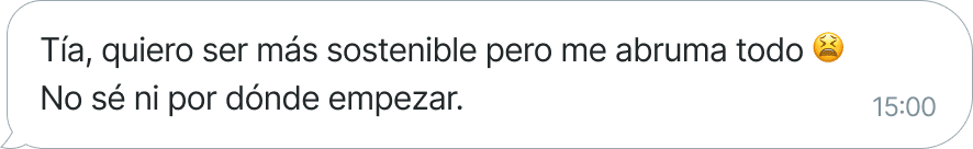 mensaje sobre querer empezar una vida más sostenible